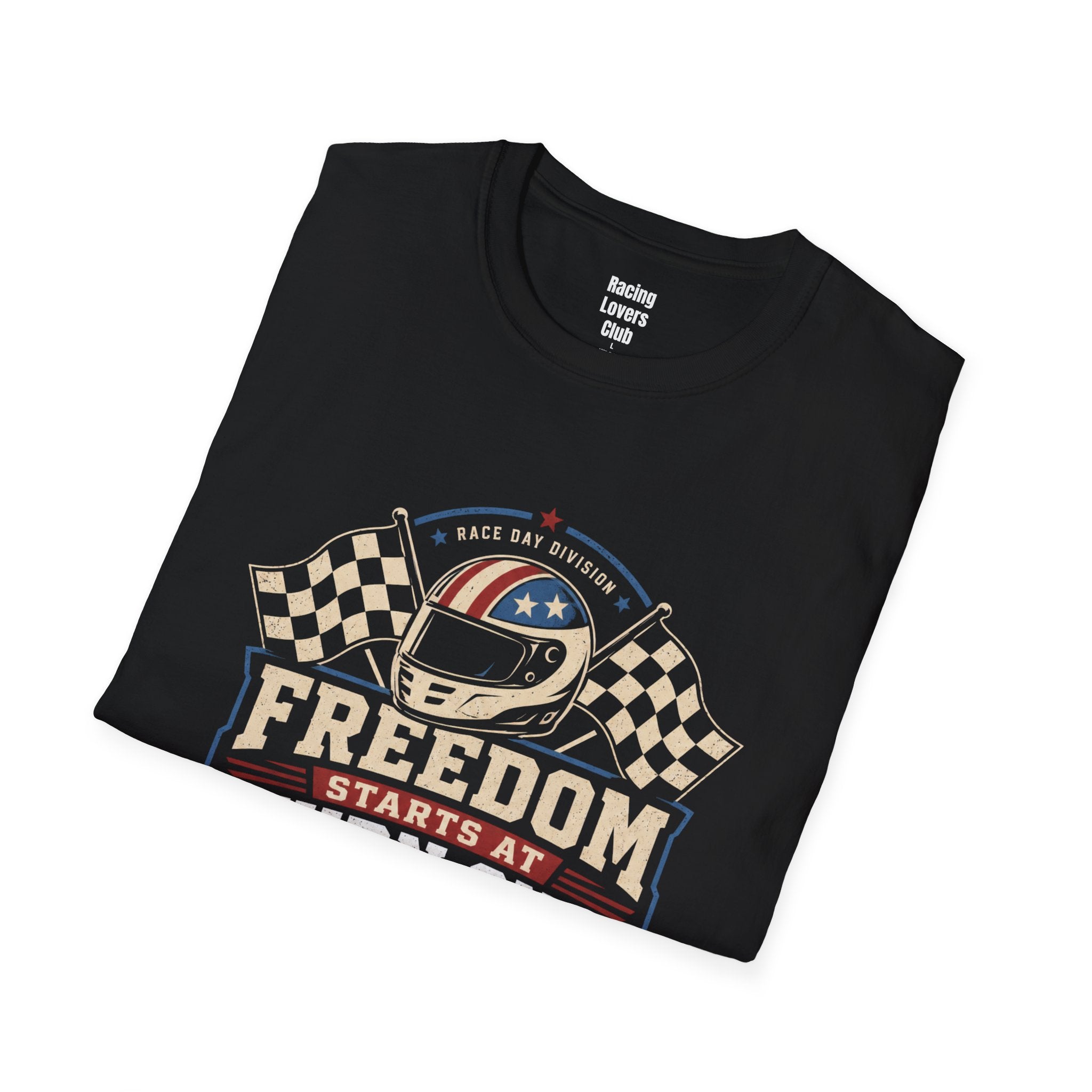 Freedom Starts At Turn One T-Shirt