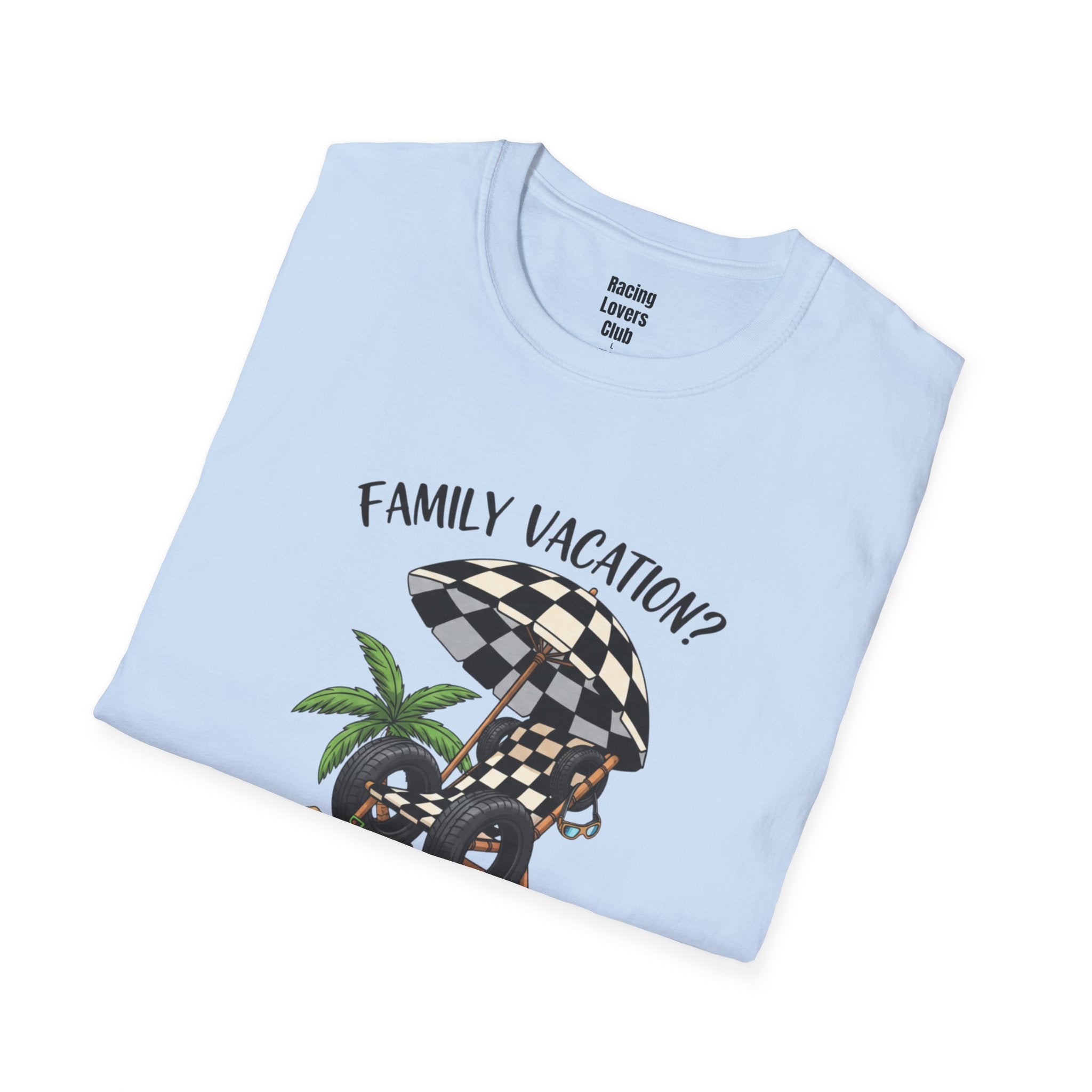 Racing Family Vacation T-Shirt — racing-themed graphic tee from Racing Lovers Club