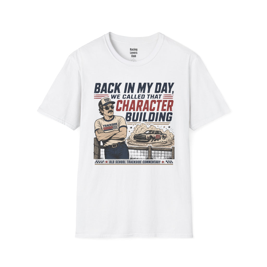 Character Building T-Shirt