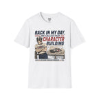 Character Building T-Shirt