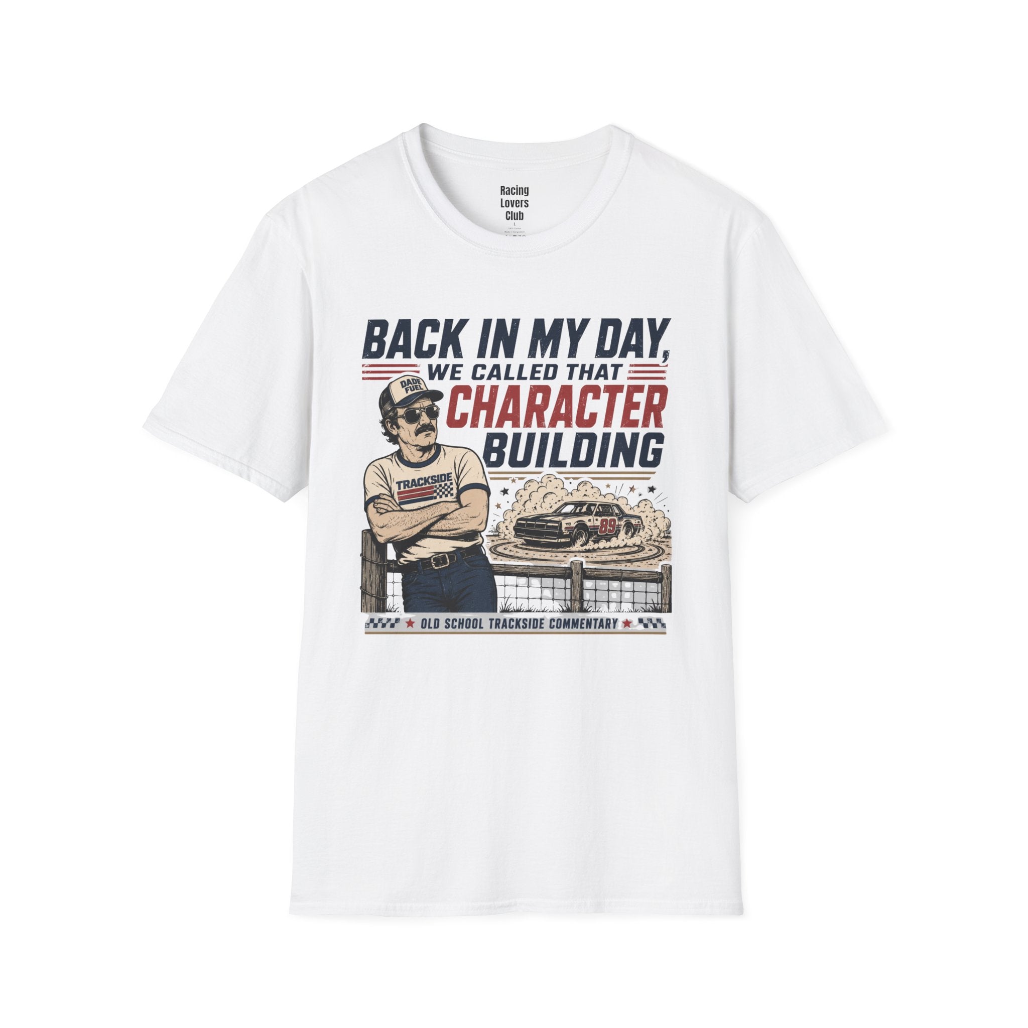 Character Building T-Shirt