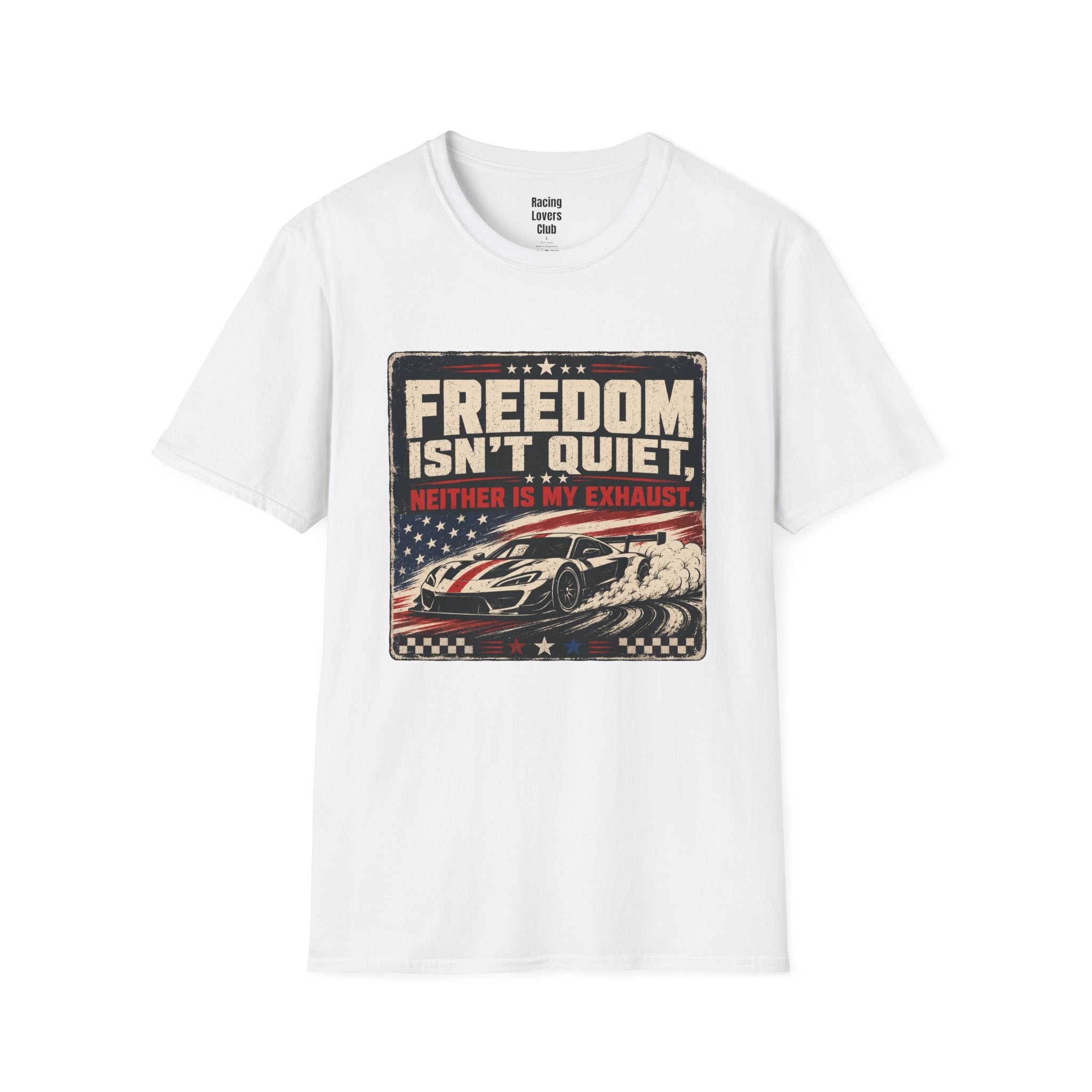 Freedom Isn't Quiet T-Shirt