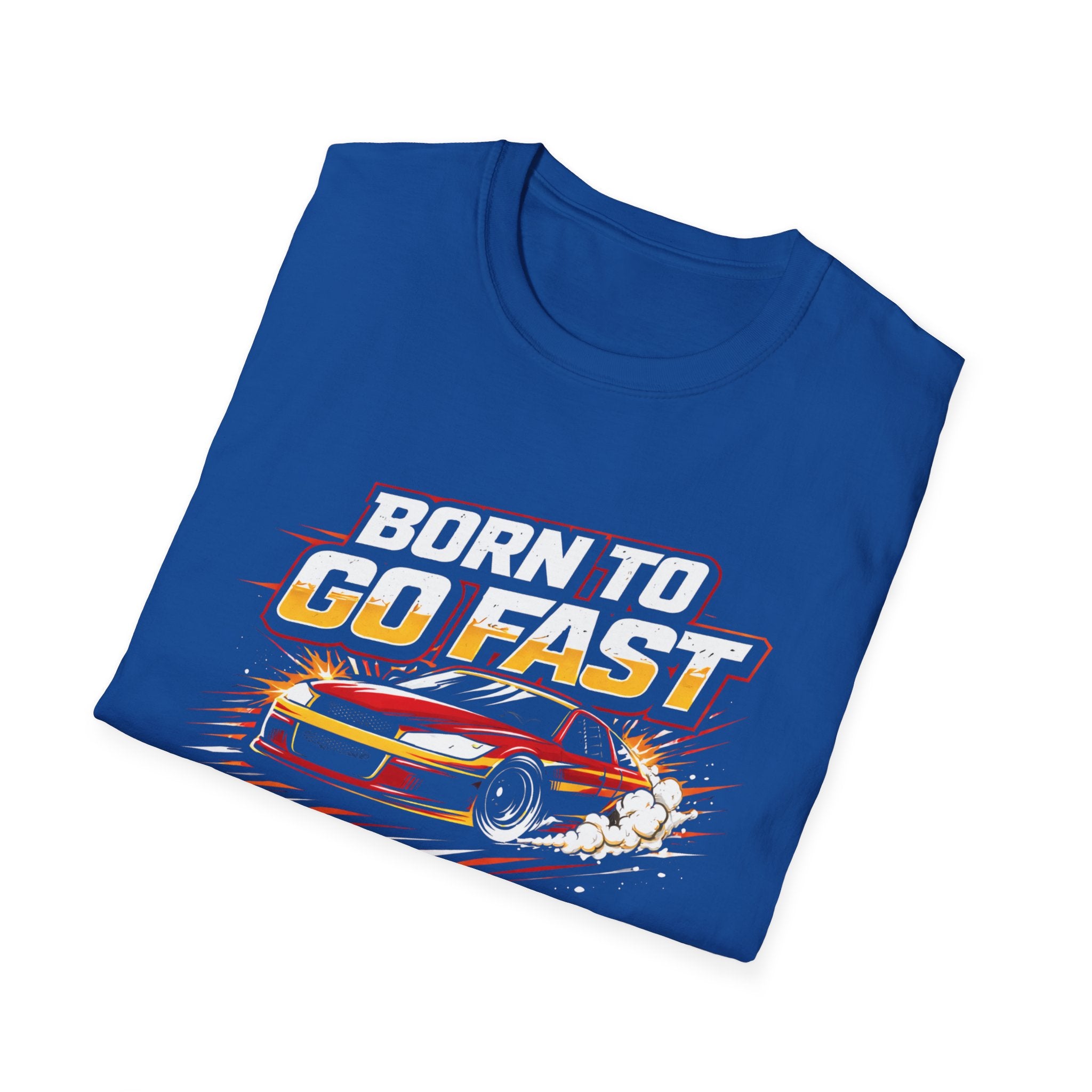 Born To Go Fast T-Shirt