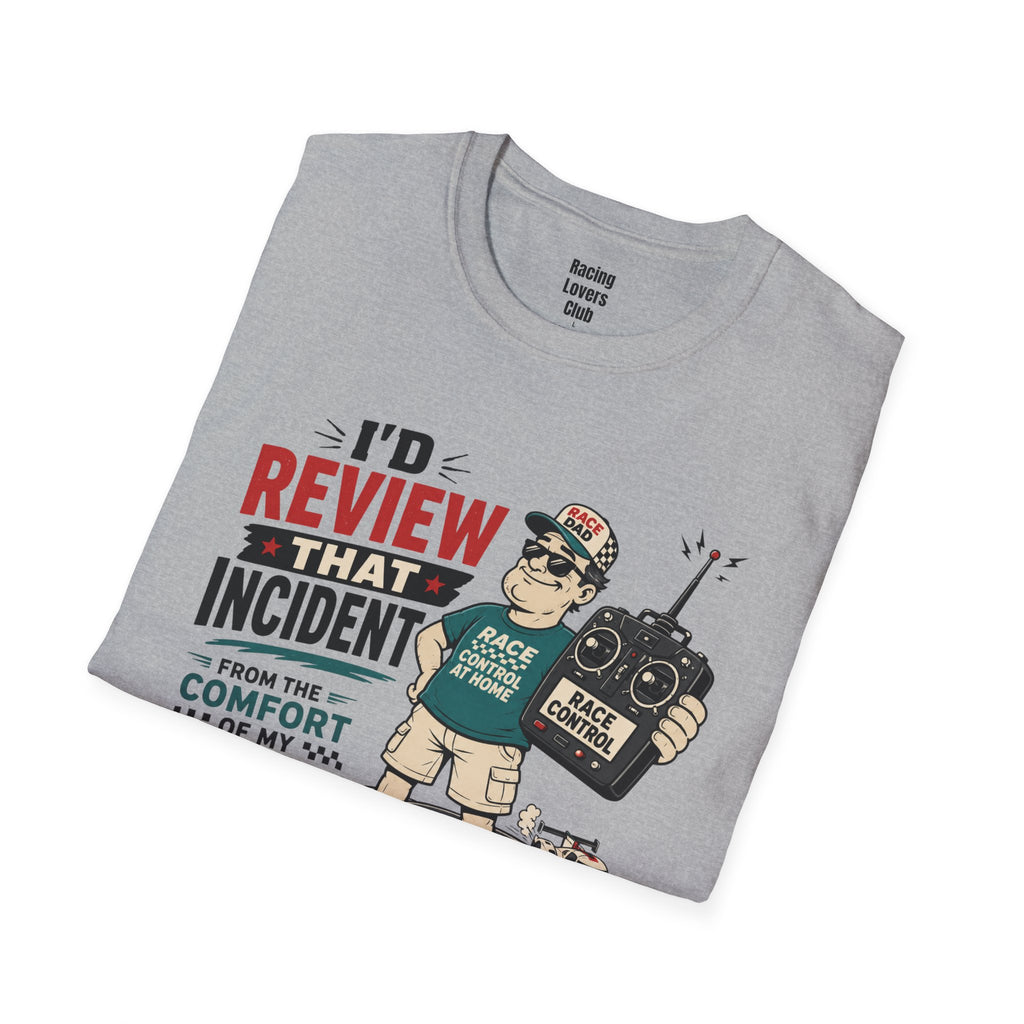 Race Control At Home T-Shirt