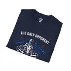 The Only Opponent Is You T-Shirt