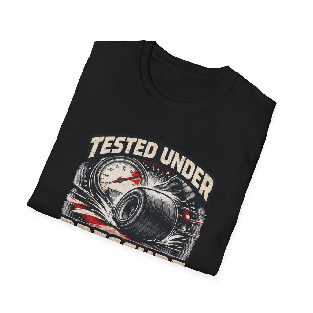 Tested Under Pressure T-Shirt