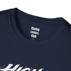 High Octane Life 4 T-Shirt