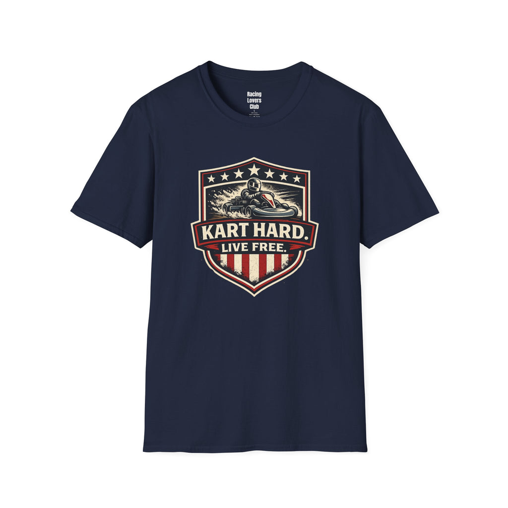 Kart Hard Live Free T-Shirt