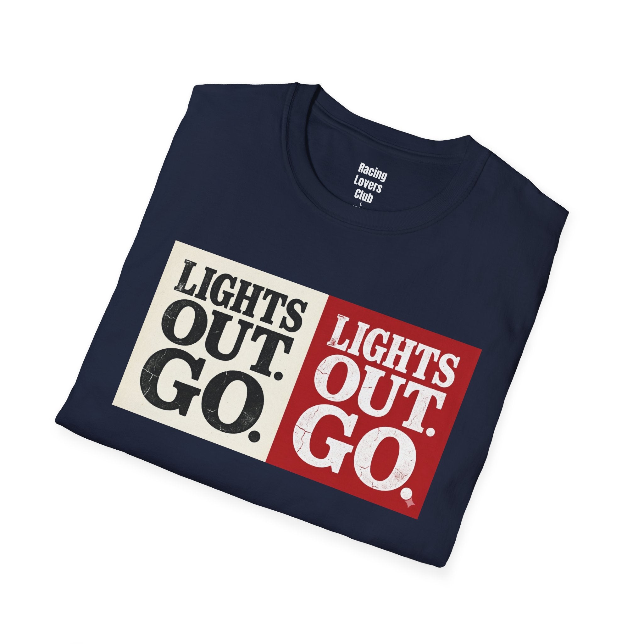 Lights Out Go T-Shirt — racing-themed graphic tee from Racing Lovers Club