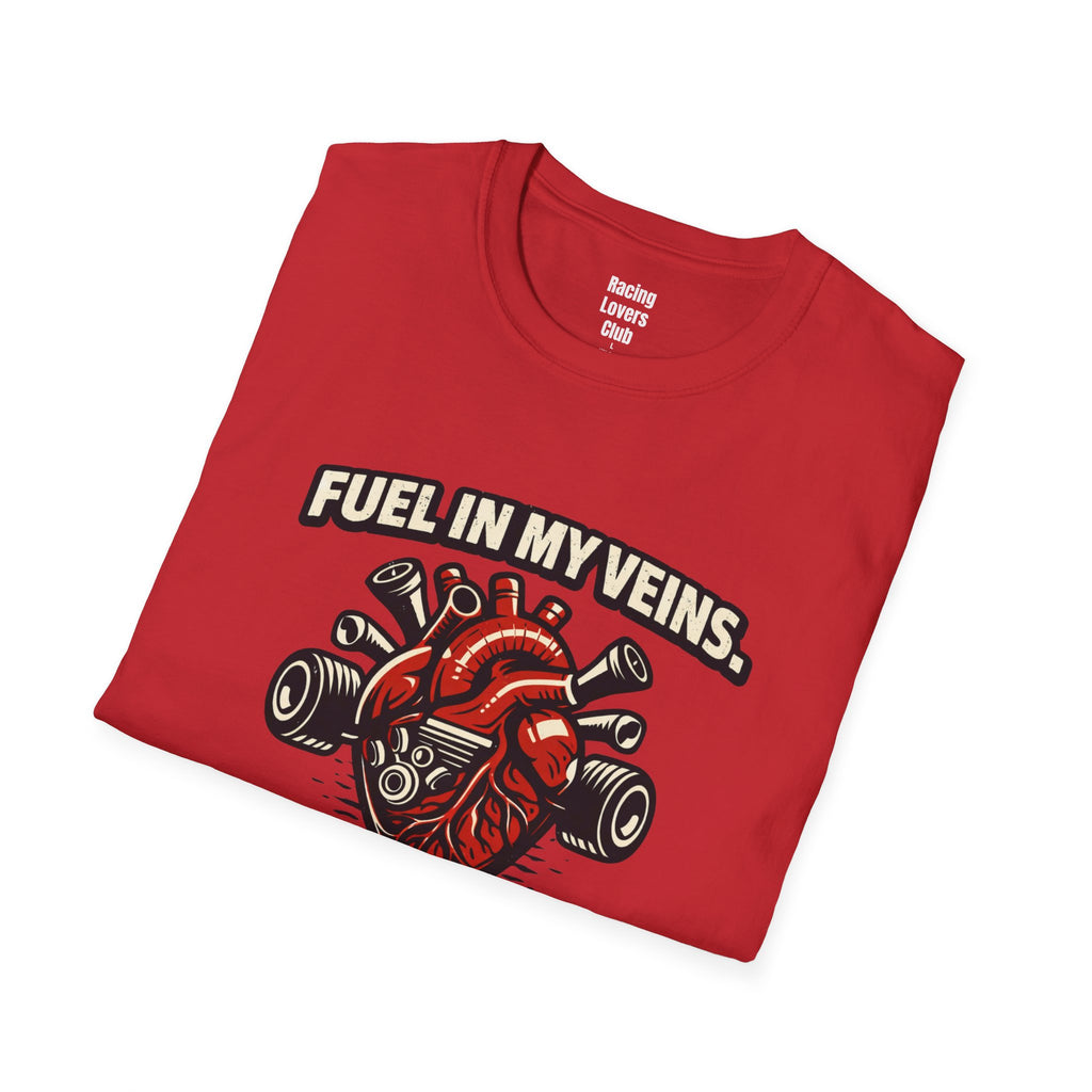 Fuel in My Veins. Probably Should See a Doctor T-Shirt
