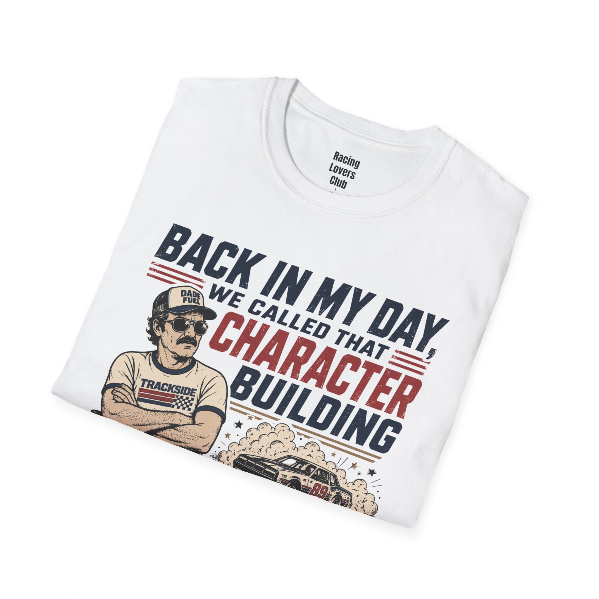 Character Building T-Shirt