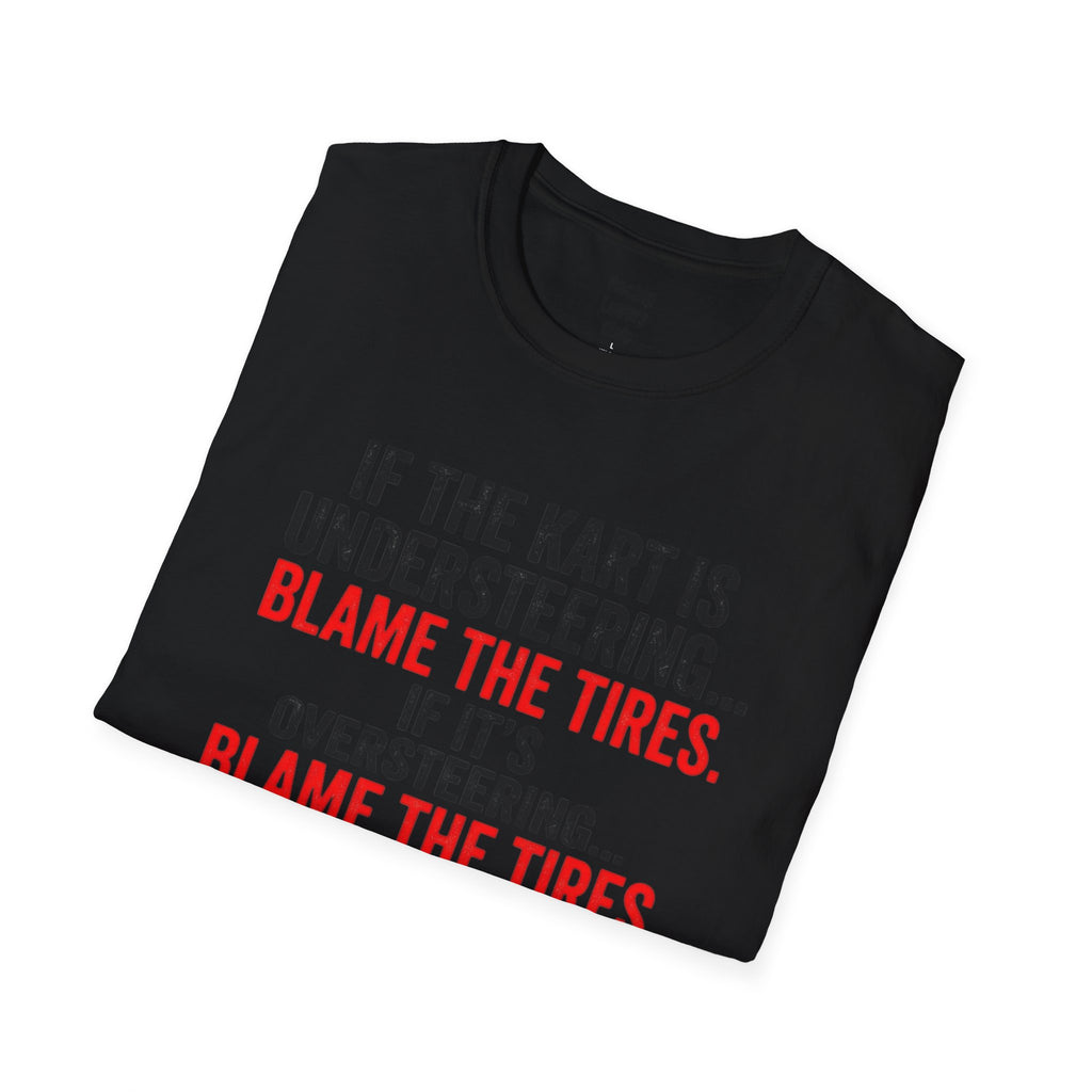 Blame The Tires T-Shirt — racing-themed graphic tee from Racing Lovers Club