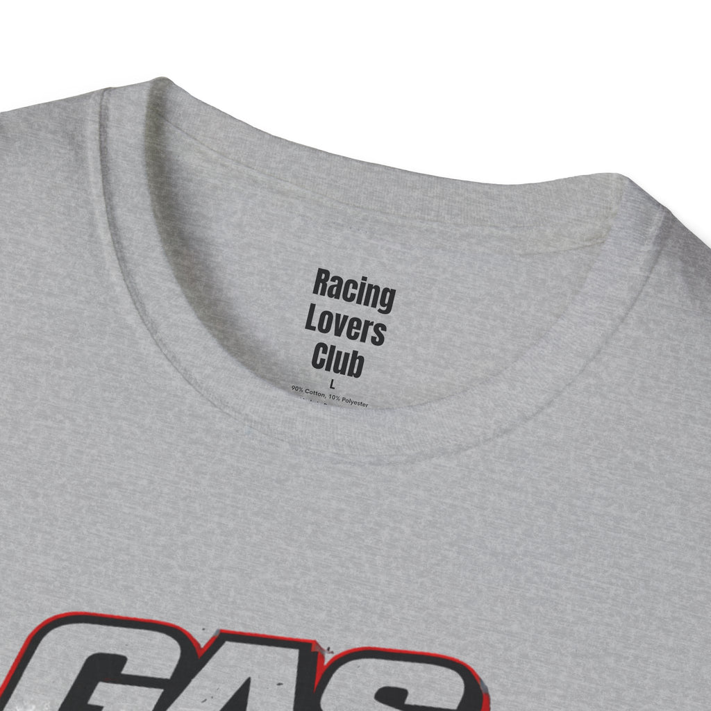 Gas. Tires. Win. T-Shirt
