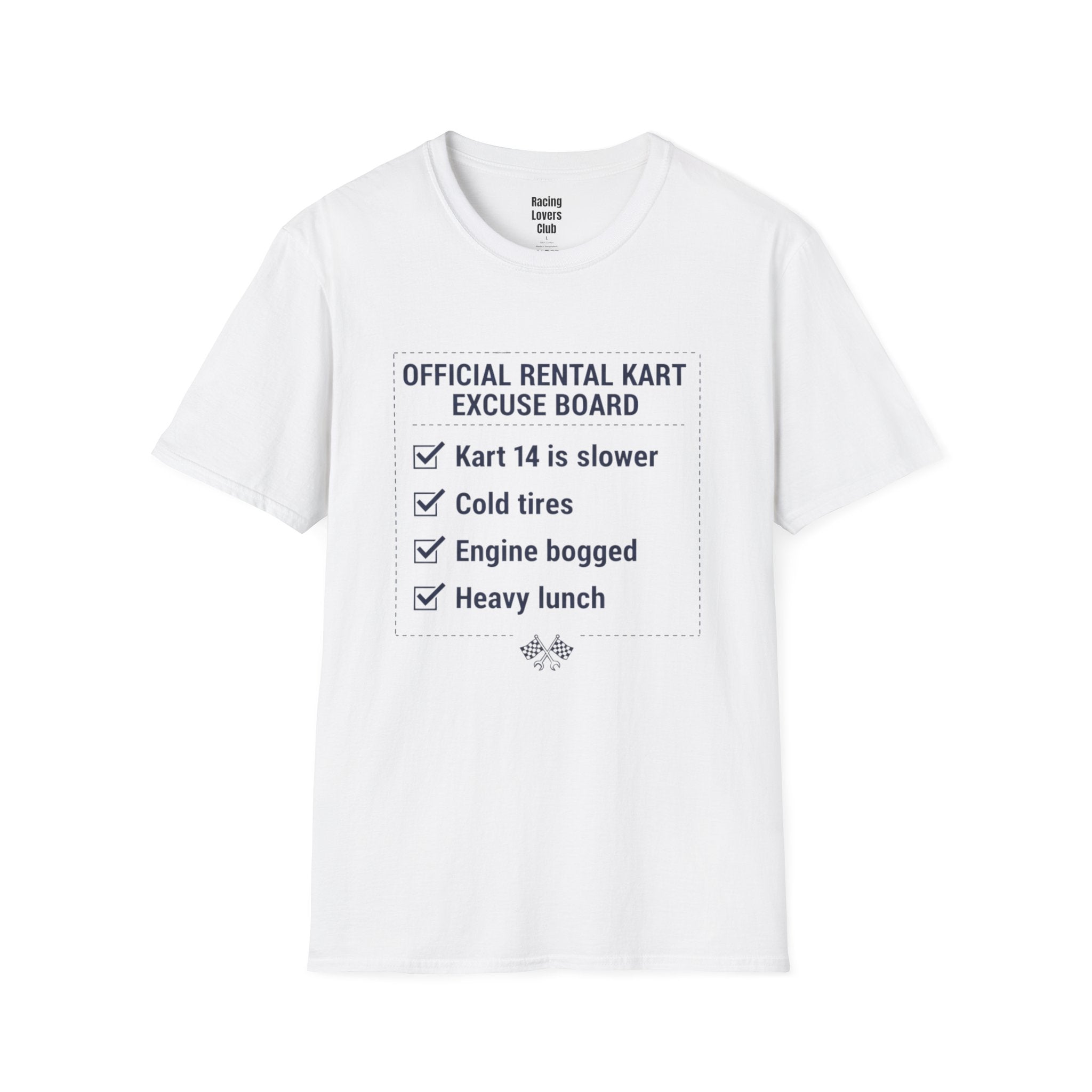 Official Rental Kart Excuse T-Shirt — racing-themed graphic tee from Racing Lovers Club