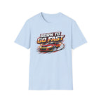 Born To Go Fast T-Shirt
