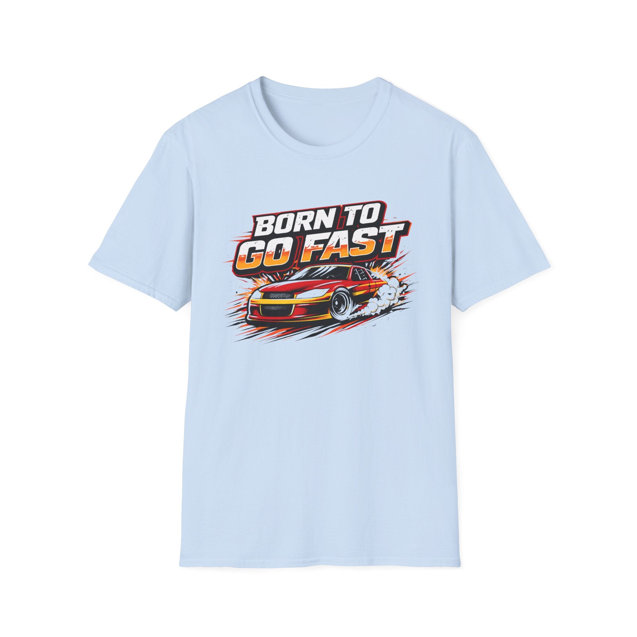 Born To Go Fast T-Shirt