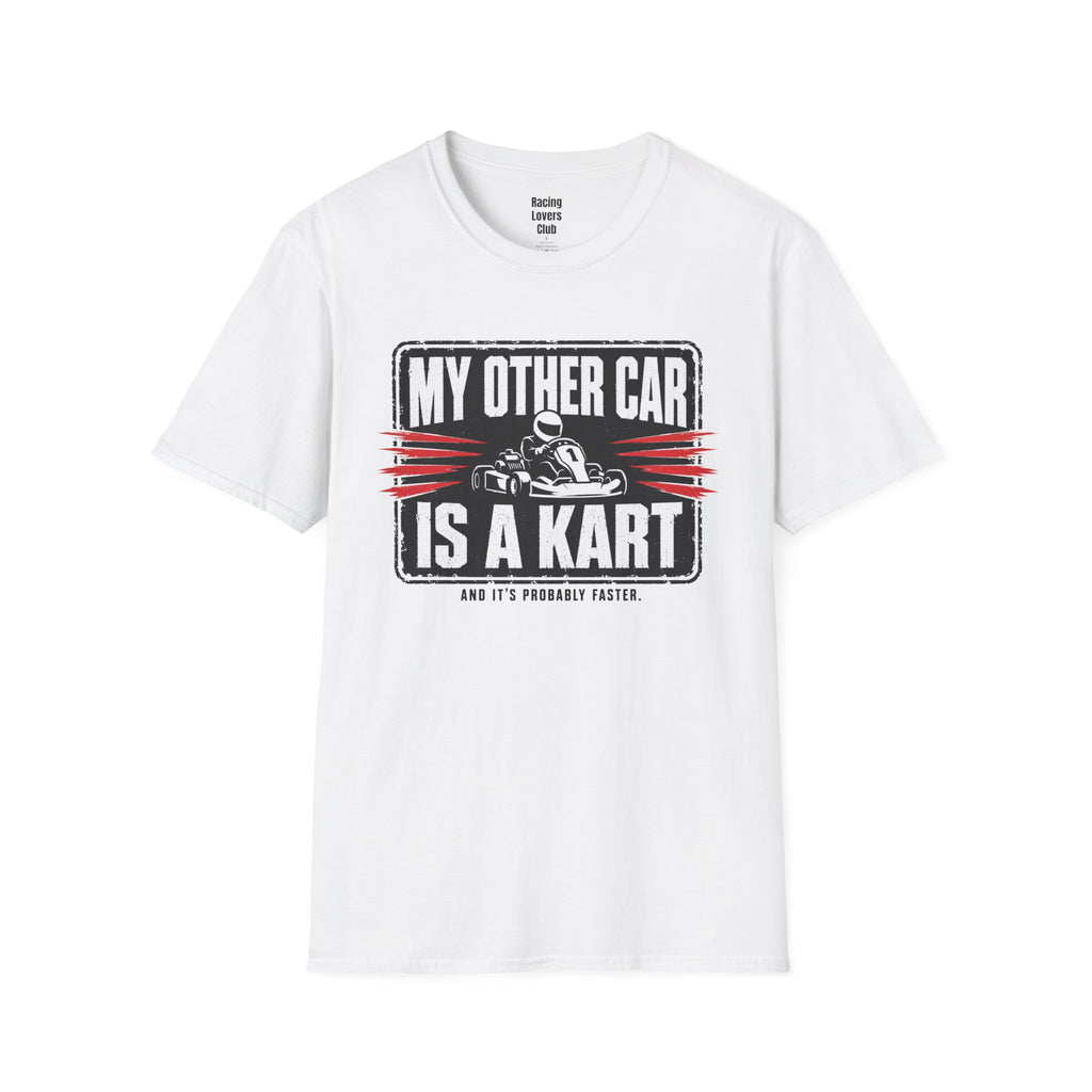 My Other Car Is A Kart T-Shirt