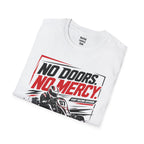 No Doors No Mercy T-Shirt