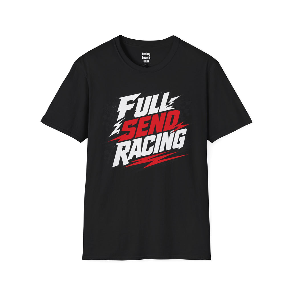 Full Send Racing T-Shirt