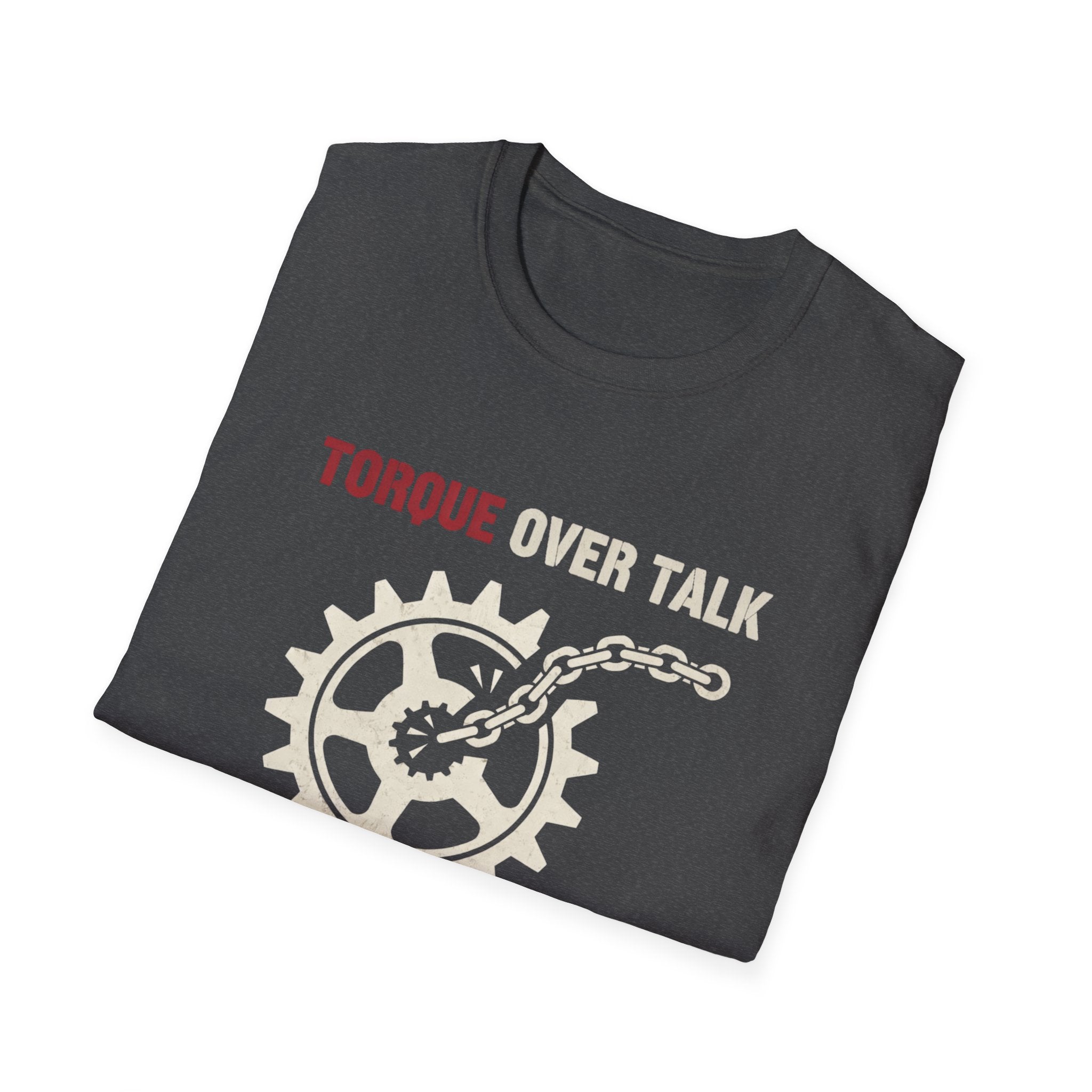 Torque Over Talk T-Shirt