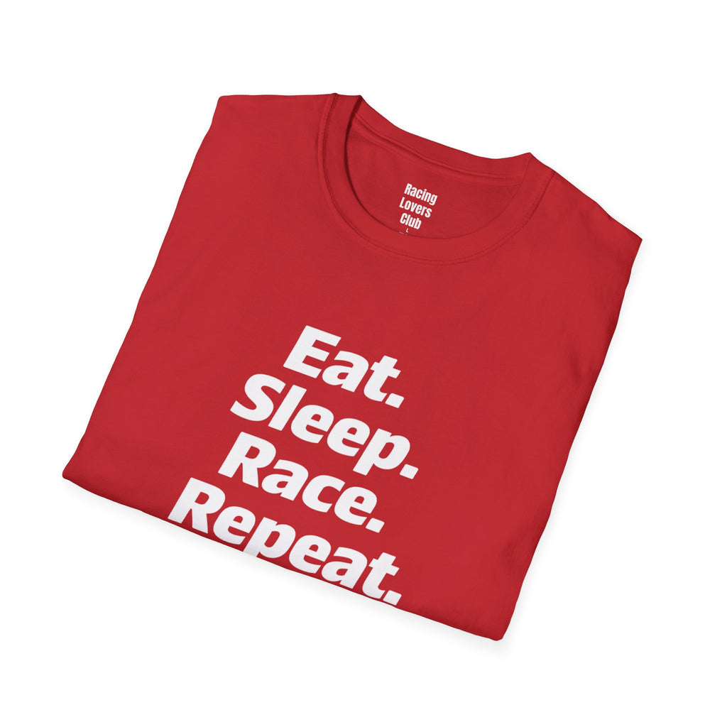 Eat. Sleep. Race. Repeat. T-Shirt