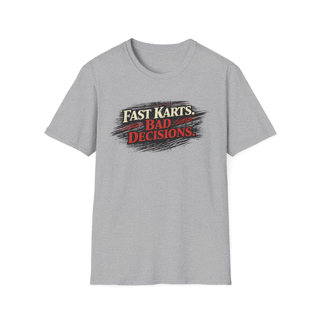 Bad Decisions T-Shirt