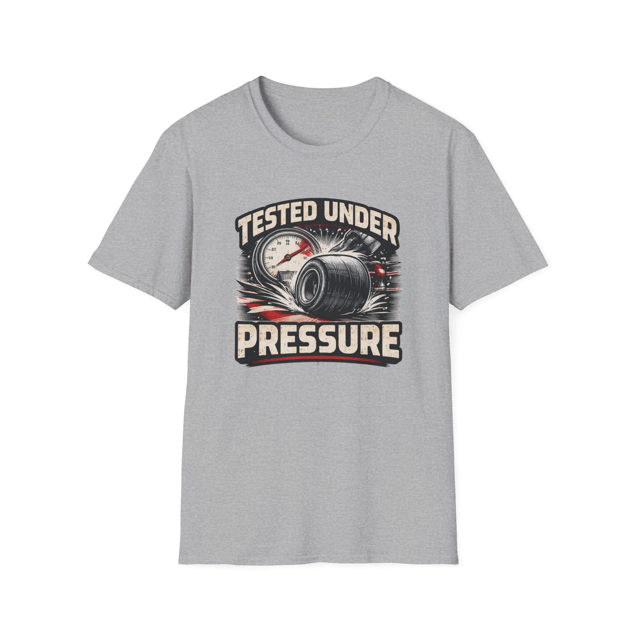 Tested Under Pressure T-Shirt