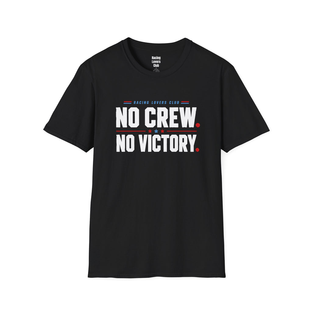 No Crew No Victory T-Shirt